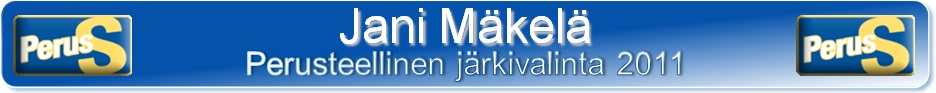 Jani M�kel� - Perusteellinen j�rkivalinta 2011